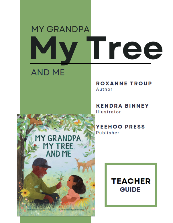 image link to "My Grandpa, My Tree, and Me Teacher Guide" by Roxanne Troup